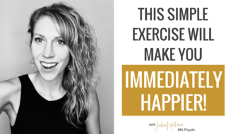 This Simple Exercise Will Make You Immediately Happier