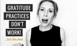 Gratitude Practices Don't Work (but this does!)