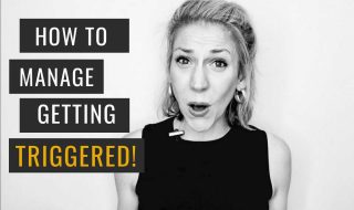How To Manage Getting Triggered & Angry - 5 Simple Steps