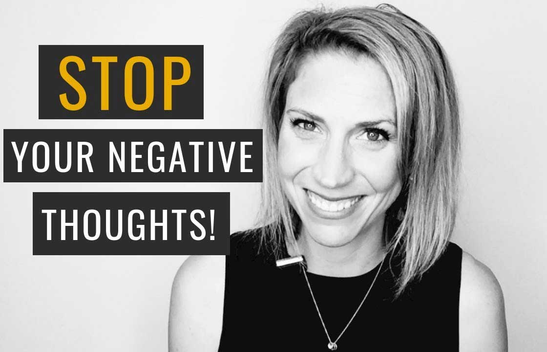 How to Stop A Negative Thought