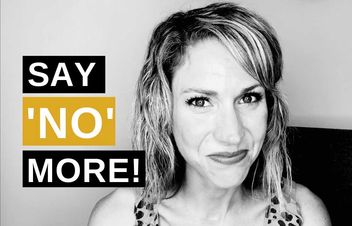 10 Things You Need to Say NO To
