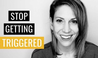 How to Stop Getting Triggered & Keep the Ego in Check
