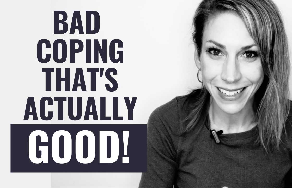6 Bad Coping Mechanisms That Can Be Good For You Julia Kristina