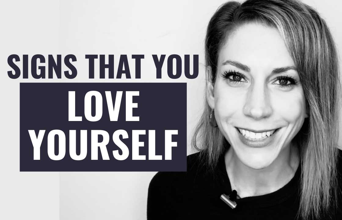 The 8 Signs You're Starting to Truly Love Yourself