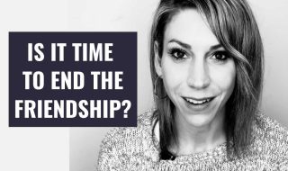 7 Signs it's Time To End An Adult Friendship