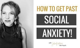 How To Get Past Social Anxiety - 5 Effective Strategies