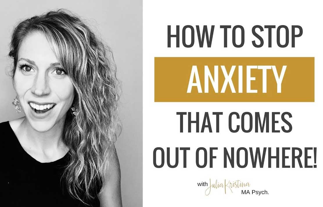 How To STOP Anxiety that Comes Out of Nowhere