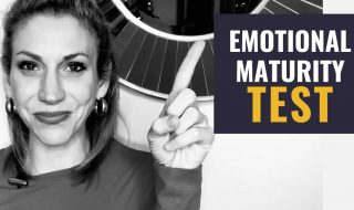 How to Test Your Emotional Maturity