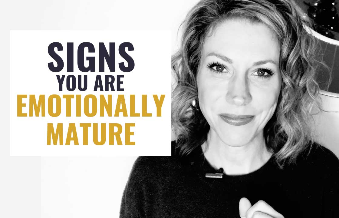 6 Signs You are Highly Emotionally Mature