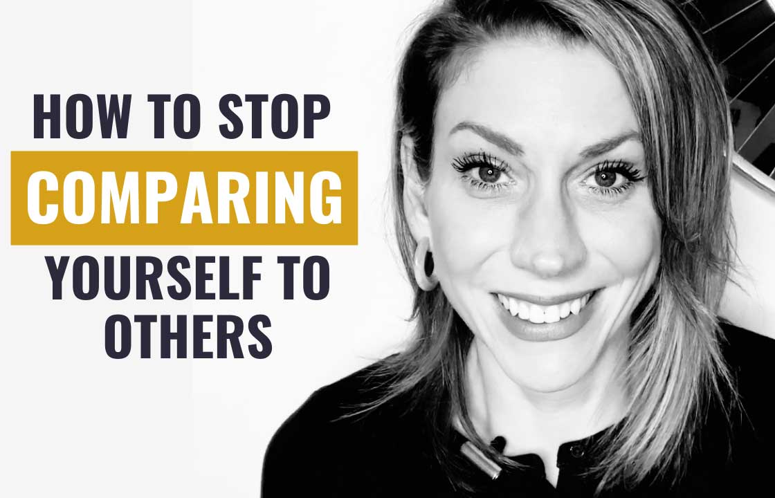 How To Stop Comparing Yourself To Others For GOOD 3 Steps Julia 