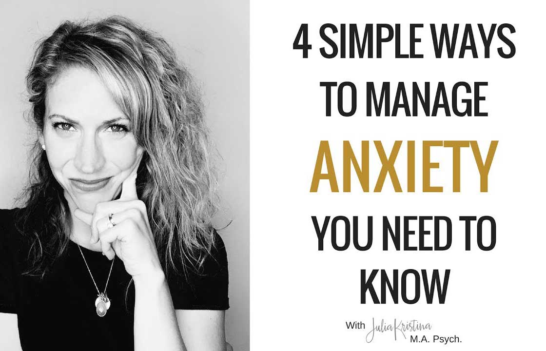4 Simple Ways to Deal with Anxiety That You Need To Know