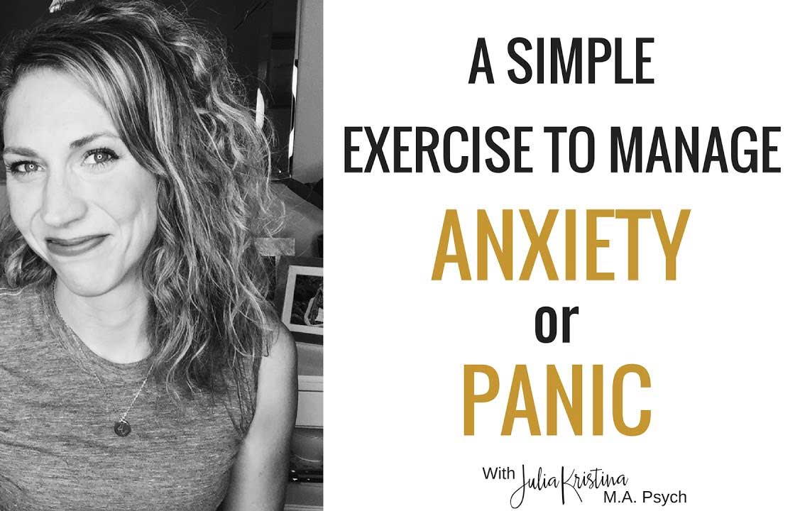 A Simple Grounding Exercise for Dealing with Anxiety or A Panic Attack