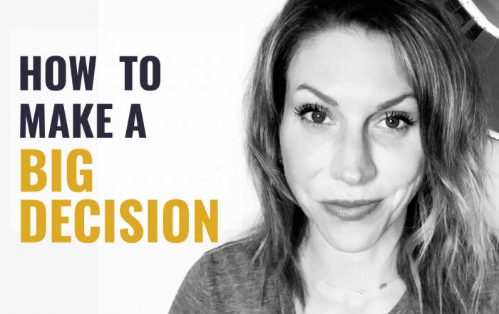 How To Make A Big Decision
