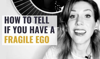 7 Signs that Your Ego is too Fragile