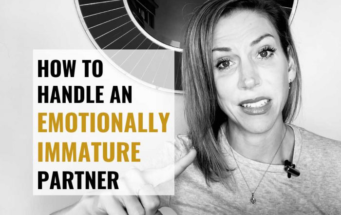 How To Deal With An Emotionally Immature Partner