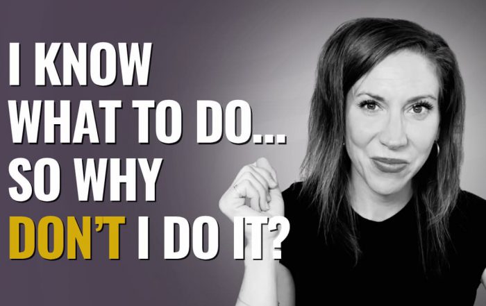 Why You Stay Stuck Even When You Know What To Do